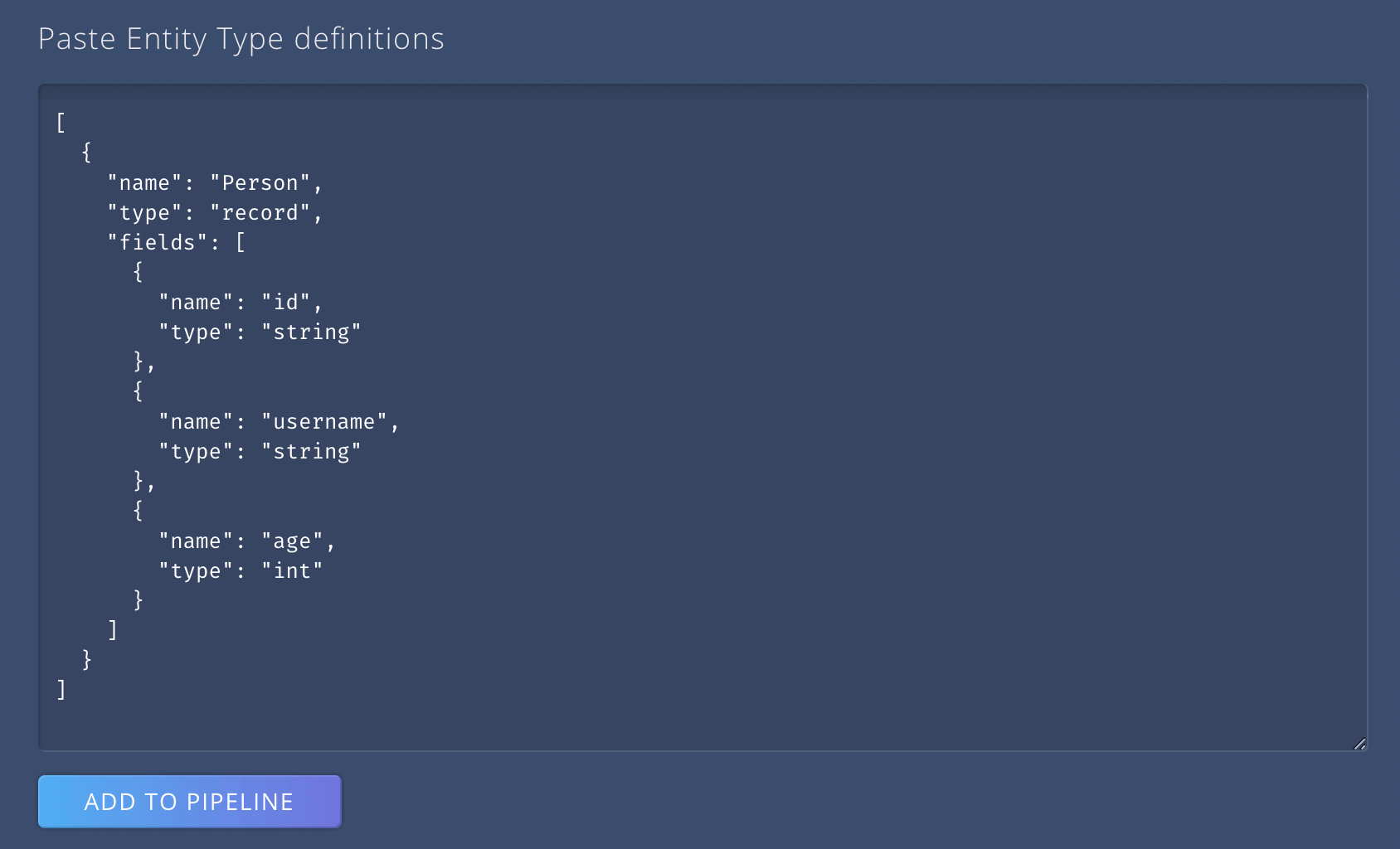 PIPELINE entity types